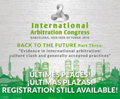 III International Arbitration Congress in Barcelona, 16-18 October 2014. LAST PLACES!